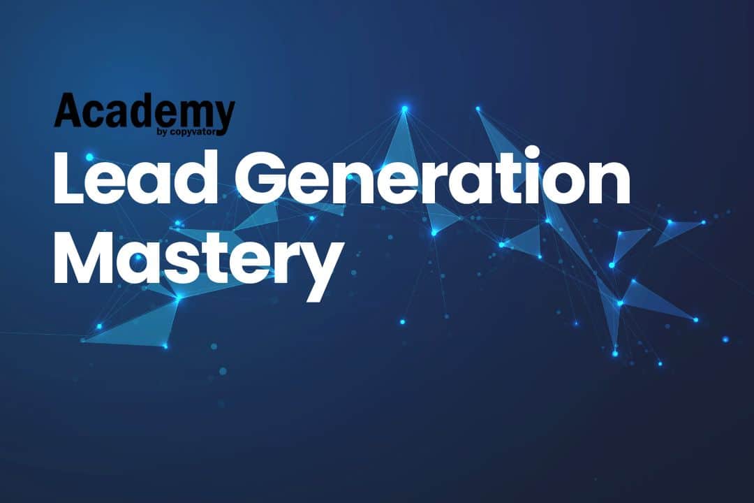 The Ultimate Lead Generation Mastery Course Boost Sales and Conversions